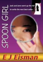 Spoon Girl 1477240454 Book Cover