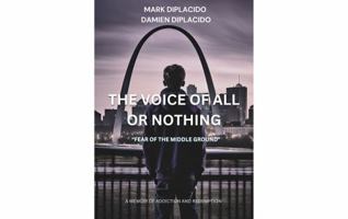 The Voice of All or Nothing: Fear of the middle ground B0FH4PH16N Book Cover