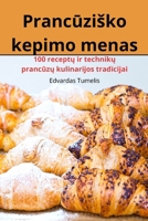 Prancūzisko kepimo menas 183611026X Book Cover