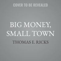 Big Money, Small Town: A Tale of Power and Corruption in Maine (Ryan Tapia) B0GQ1B36LG Book Cover