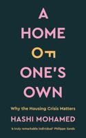A Home of One's Own: Why the Housing Crisis Matters & What Needs to Change 1800811268 Book Cover