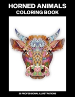 Horned Animals Coloring Book: Easy Coloring Book for Seniors and Adults, 25 Professional Illustrations for Stress Relief and Relaxation B08B39MS34 Book Cover
