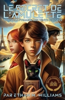 Le Secret de l'Amulette: Tome 1 - La Pyramide des Vents Célestes - Edition Essentielle B0G2HN7VDC Book Cover
