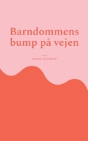Barndommens bump på vejen: En lærerig og tilgivende proces 8743048587 Book Cover