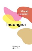 Incongrus (French Edition) 2381231102 Book Cover