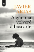 Algún día volveré a buscarte 841651772X Book Cover