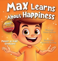 Max Learns About Happiness 9526569717 Book Cover