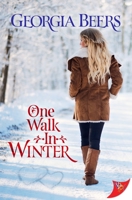 One Walk in Winter 1635555418 Book Cover