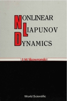 Nonlinear Liapunov Dynamics 9810201923 Book Cover