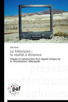 La Ta(c)La(c)Vision: La Ra(c)Alita(c) a Distance 3841621902 Book Cover