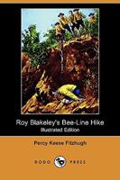 Roy Blakeley's Bee-Line Hike 1515388980 Book Cover