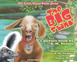The Big Stink (The Little Virtue Ponds) 1948123126 Book Cover