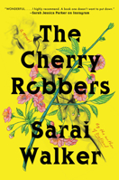 The Cherry Robbers 0063271583 Book Cover