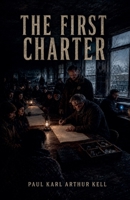 The First Charter (The Ash Commonwealth) B0HJB77K3F Book Cover