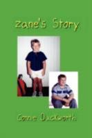 Zane's Story 1435717406 Book Cover