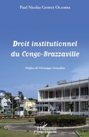 Droit institutionnel du Congo-Brazzaville (Harmattan Congo-Brazzaville) (French Edition) 2343058830 Book Cover