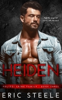 Heiden: A Mafia Romance (A Dark Mafia Romance) B08JT9VWSZ Book Cover