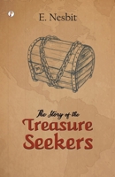 The Story of the Treasure Seekers 8119167546 Book Cover