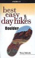 Best Easy Day Hikes Boulder 0762761032 Book Cover