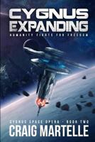 Cygnus Expanding: Humanity Fights for Freedom 1539913651 Book Cover