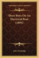 Three Boys On An Electrical Boat 1167204638 Book Cover