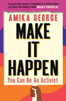Make it Happen: How to be an Activist 000837760X Book Cover