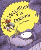 Valentina y la dragona / Valentina and the Dragon 8448852664 Book Cover