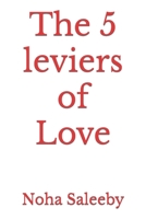 The 5 leviers of Love B0CMDDQVKL Book Cover