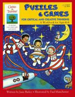 Puzzles & Games for Critical and Creative Thinking (Gifted & Talented Workbooks) 1565651294 Book Cover