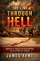 The Line Through Hell B0GTW7W3K8 Book Cover