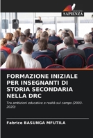 Formazione Iniziale Per Insegnanti Di Storia Secondaria Nella Drc (Italian Edition) 6209553451 Book Cover