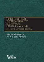 Professional Responsibility, Standards, Rules and Statutes, Abridged (Selected Statutes) 1683287711 Book Cover