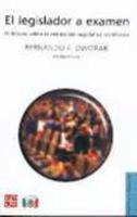 El Legislador a Examen: El Debate Sobre La Reelecin Legislativa En M'Xico 9681669843 Book Cover