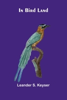 In Bird Land 9371340630 Book Cover