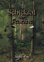 Schicksal der Fearane: Die letzte Tiare (German Edition) 3750496943 Book Cover