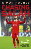 Chasing Salah: The Biography 140872118X Book Cover