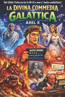 La Divina Commedia Galattica (Italian Edition) B0GDDM1BT1 Book Cover