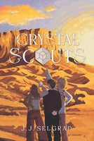Crystal Scouts (Spanish Edition) B0FG14D8ZG Book Cover