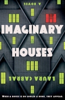 Imaginary Houses B0FM3GGN64 Book Cover
