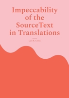Impeccability of the Source Text in Translations 3769350014 Book Cover