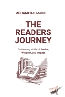 The Readers Journey: Cultivating a Life of Books, Wisdom, and Impact B0FP9LM2FX Book Cover
