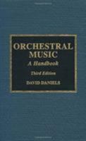 Orchestral Music: A Handbook 0810814846 Book Cover
