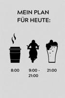 MEIN PLAN FÜR HEUTE 8:00 9:00-21:00 21:00: A4 Notizbuch KARIERT für Motorradliebhaber | für Männer und Jungs | Eintragbuch für Lieblings ... | Biker | Streckenplaner (German Edition) 1672657121 Book Cover