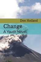 Change: A Youth Novel B084DG197T Book Cover