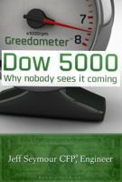 Greedometer. Dow 5000. Why nobody sees it coming.: Full Color edition 0985725516 Book Cover