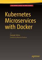 Kubernetes Microservices with Docker 1484219066 Book Cover