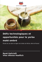 Défis technologiques et opportunités pour le yerba maté ombré (French Edition) 6206666646 Book Cover