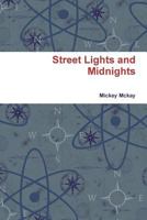 Street Lights and Midnights 132940582X Book Cover