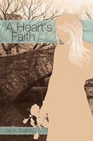 A Heart's Faith 1419698354 Book Cover