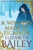 A Winter's Madcap Escapade 1913335097 Book Cover